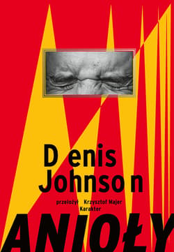Anioły - ebook - Denis Johnson