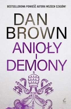 Anioły i demony - Dan Brown