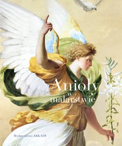 Anioły w malarstwie - Laurent Bolard