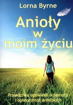 Anioły w moim życiu - Lorna Byrne