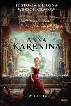 Anna Karenina Przekład Kazimiery Iłłakowiczówny - Lew Tołstoj