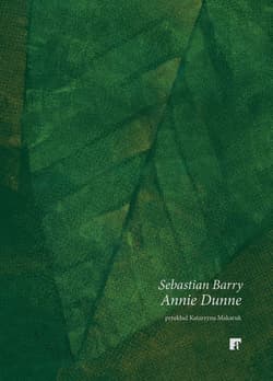 Annie Dunne - Sebastian Barry