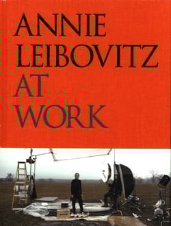 ANNIE LEIBOVITZ AT WORK - Annie Leibovitz