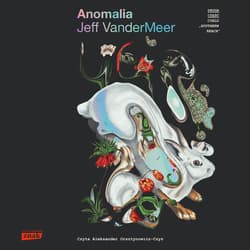 Anomalia - audiobook - Jeff  VanderMeer