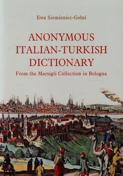 Anonymous Italian-Turkish dictionary From the Marsigli Collection in Bologna