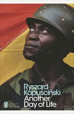 ANOTHER DAY OF LIFE - Ryszard Kapuściński