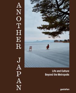Another Japan. Life and Culture Beyond the Metropolis