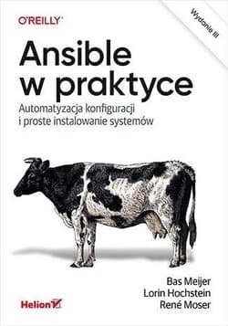 Ansible w praktyce w.3 - Lorin Hochstein, Rene Moser, Bas Meijer