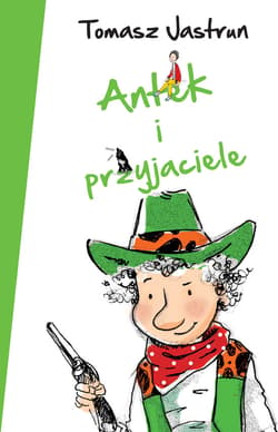 Antek i przyjaciele - ebook - Tomasz Jastrun
