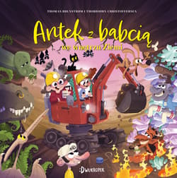 Antek z babcią we wnętrzu Ziemi - Thomas Brunstrøm