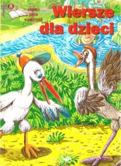Antologia poetów współczesnych Wiersze dla dzieci Edycja 8 - Praca zbiorowa