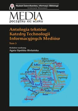Antologia tekstów Katedry Technologii Inf. ... T.3 - Praca zbiorowa