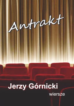Antrakt - Jerzy Górnicki
