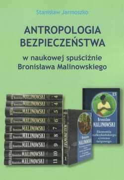 Antropologia bezpieczeństwa w naukowej... - Stanisław Jarmoszko