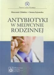 Antybiotyki w medycynie rodzinnej -  Chlabicz Sławomir,  Łętowska Iwona