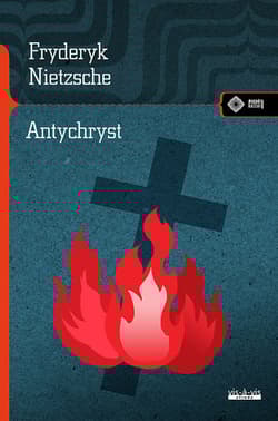 Antychryst - Fryderyk Nietzsche