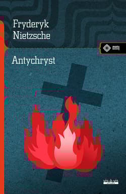 Antychryst - Fryderyk Nietzsche