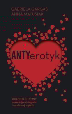 Antyerotyk - Gabriela Gargaś, Anna Matusiak