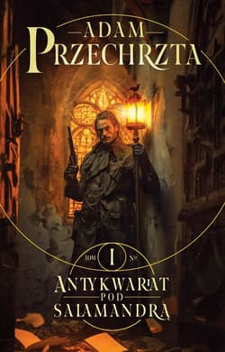 Antykwariat pod Salamandrą Cykl Mons Viridis Magicus Tom 1 - Adam  Przechrzta