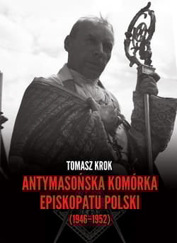 Antymasońska komórka Episkopatu Polski (1946-1952)