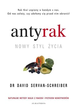 Antyrak Nowy styl życia - David Servan-Schreiber