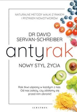 Antyrak Nowy styl życia - David Servan-Schreiber