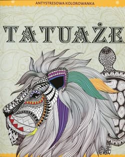 Antystresowa kolorowanka Część 7 Tatuaże