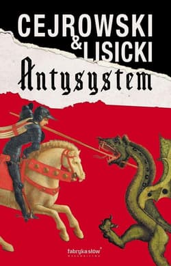Antysystem - Wojciech  Cejrowski, Paweł  Lisicki