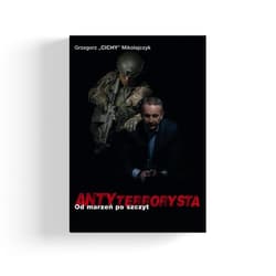 Antyterrorysta Od marzeń po szczyt - Grzegorz Mikołajczyk