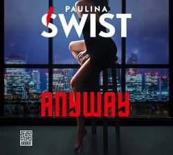 Anyway - audiobook - Paulina Świst