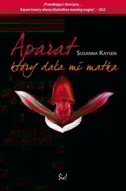 Aparat, który dała mi matka - Kaysen Susanna