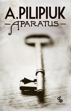 Aparatus - Andrzej  Pilipiuk