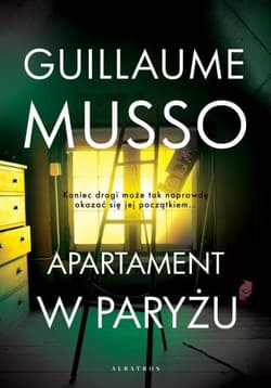 Apartament w Paryżu - Guillaume  Musso, Guillaume Musso