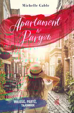 Apartament w Paryżu - Michelle  Gable