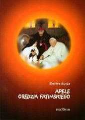 Apele Orędzia Fatimskiego - Praca zbiorowa