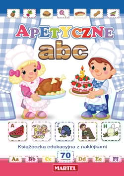 Apetyczne abc Książeczka edukacyjna z naklejkami - Maria Wejner