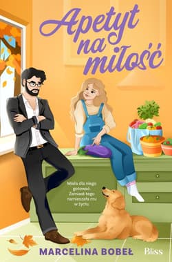 Apetyt na miłość - ebook - Marcelina Bobeł