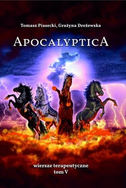 Apocalyptica Wiersze terapeutyczne Tom V - Dreżewska Grażyna