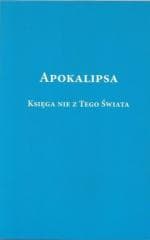 Apokalipsa. Księga nie z tego świata - Ryszard Rabiega
