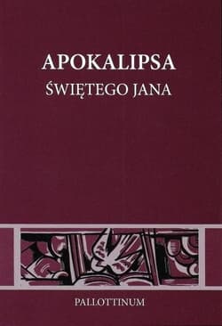Apokalipsa świętego Jana - Praca zbiorowa
