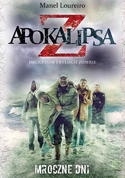 Apokalipsa Z. Mroczne dni (t.2)_plik - ebook - Manel Loureiro
