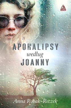 Apokalipsy według Joanny - Anna Robak-Reczek
