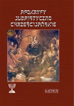 Apokryfy judaistyczno-chrześcijańskie - Ignacy Radliński