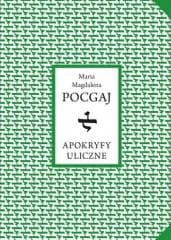 Apokryfy uliczne - Pocgaj Maria Magdalena