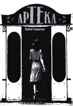 Apteka - Rafał Gawron