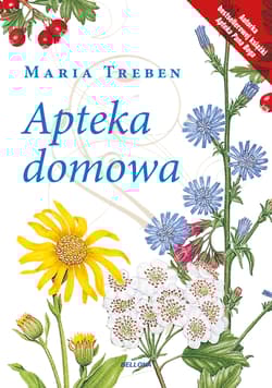 Apteka domowa - Maria Treben