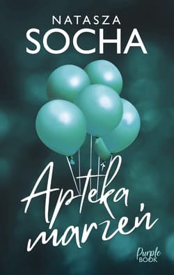 Apteka marzeń - Natasza Socha