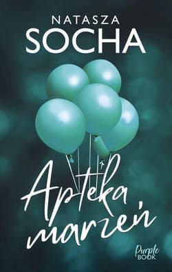 Apteka Marzeń WIELKIE LITERY - Natasza Socha