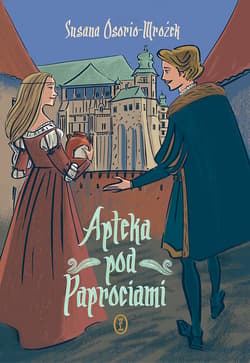 Apteka pod Paprociami - ebook - Susana Osorio-Mrożek