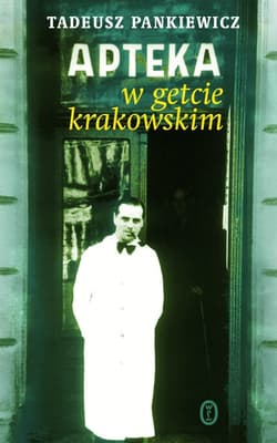 Apteka w getcie krakowskim_stare_wydanie - ebook - Tadeusz Pankiewicz